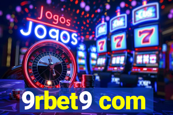 9rbet9 com